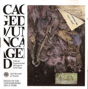 AA.VV. (VARIOUS AUTHORS) - Caged /Uncaged (D. Byrne/A. Lindsay/J. Cage/L. Reed/…)